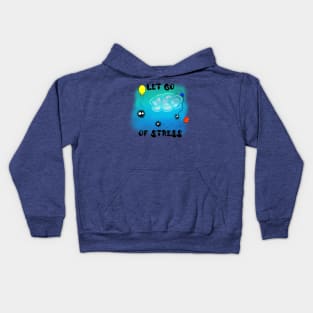 Let Go of Stress Kids Hoodie